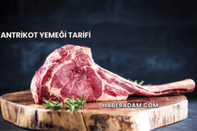 Antrikot Yemeği Tarifi