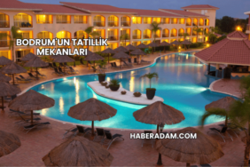 Bodrum'un Tatillik Mekanları