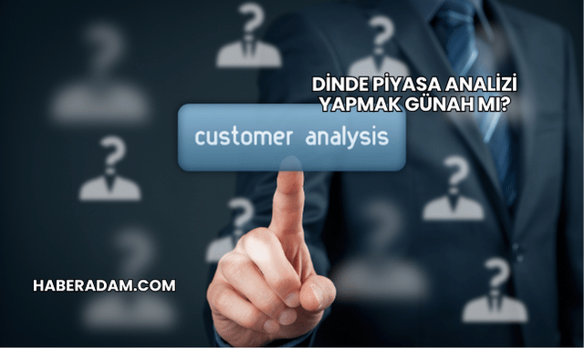 Dinde Piyasa Analizi Yapmak Günah mı?