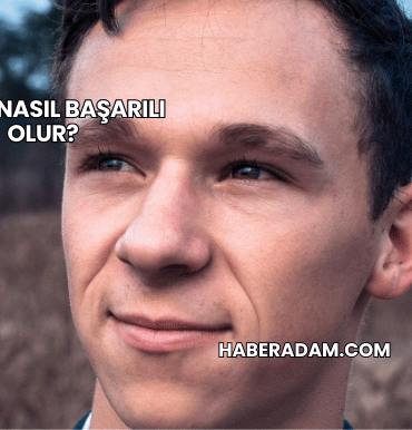 Erkek Nasıl Başarılı Olur?