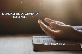 Laiklikle Alakalı Merak Edilenler