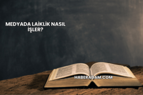 Medyada Laiklik Nasıl İşler?