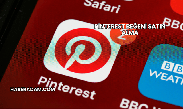 Pinterest Beğeni Satın Alma