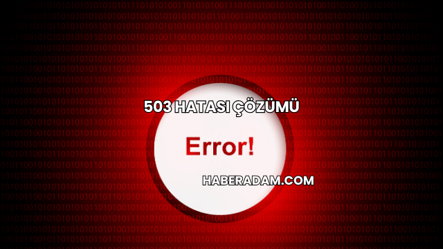 503 Hatası Çözümü