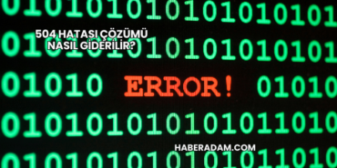 504 Hatası Çözümü Nasıl Giderilir?