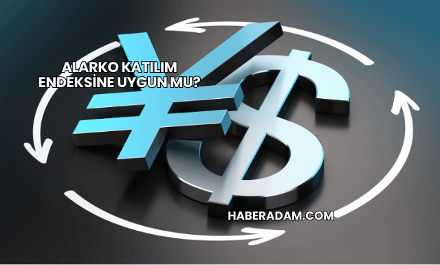Alarko Katılım Endeksine Uygun mu?