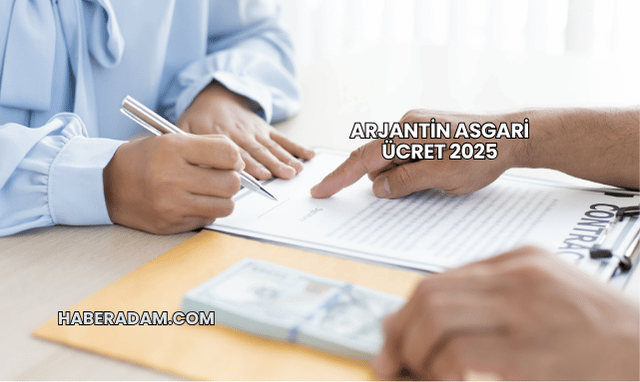 Arjantin Asgari Ücret 2025