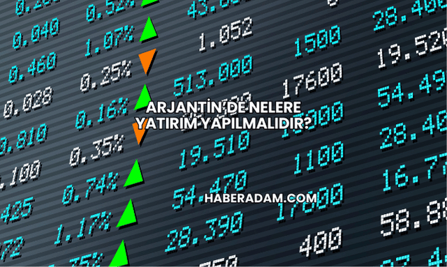 Arjantin’de nelere yatırım yapılmalıdır?