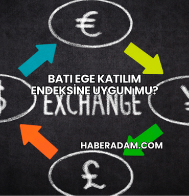 Batı Ege Katılım Endeksine Uygun mu?