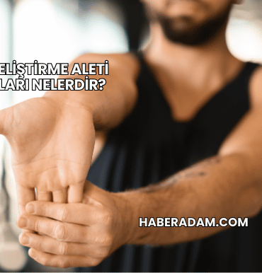 Bilek Geliştirme Aleti Faydaları Nelerdir?