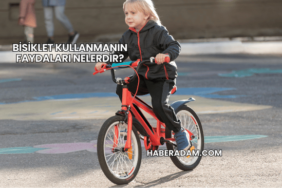Bisiklet Kullanmanın Faydaları Nelerdir?