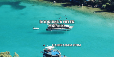 Bodrumda Neler Yapılır?