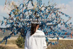 Burdur’da Gezilecek Yerler