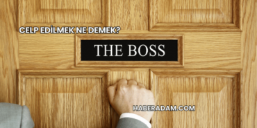 Celp Edilmek Ne Demek?