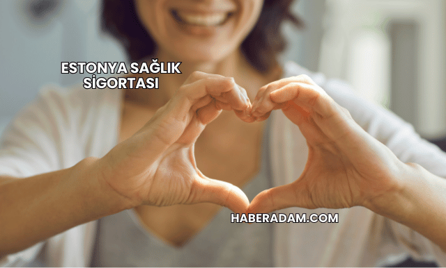 Estonya Sağlık Sigortası