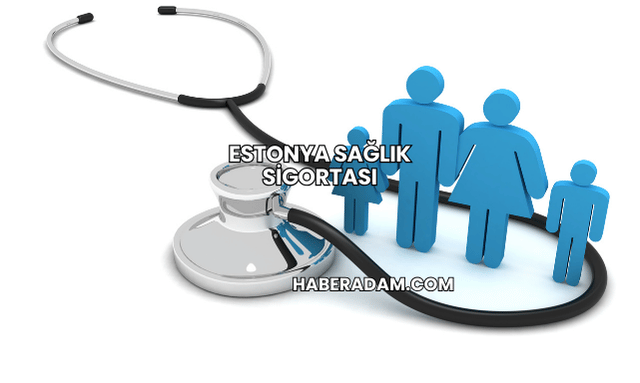 Estonya Sağlık Sigortası