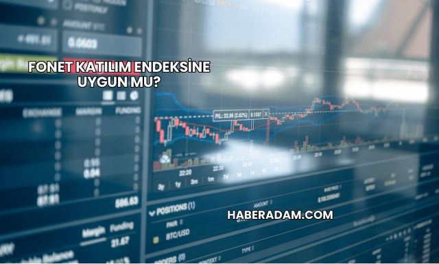 Fonet Katılım Endeksine Uygun mu?