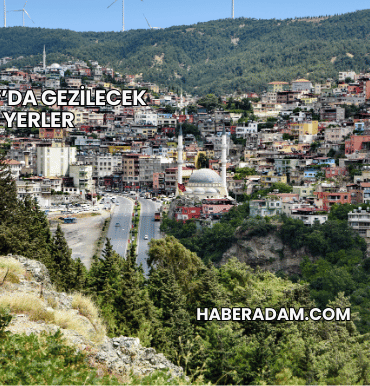 Hatay’da Gezilecek Yerler