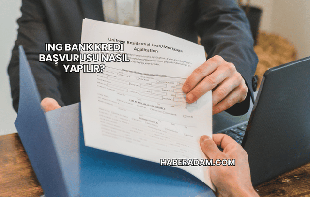 ING Bank kredi başvurusu nasıl yapılır?