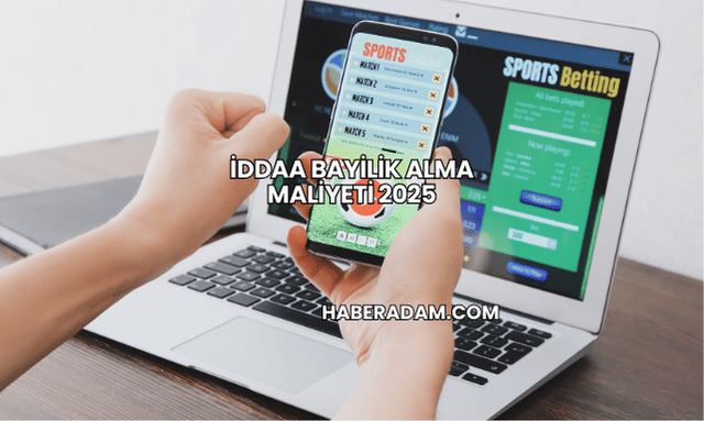 İddaa bayilik alma maliyeti 2025