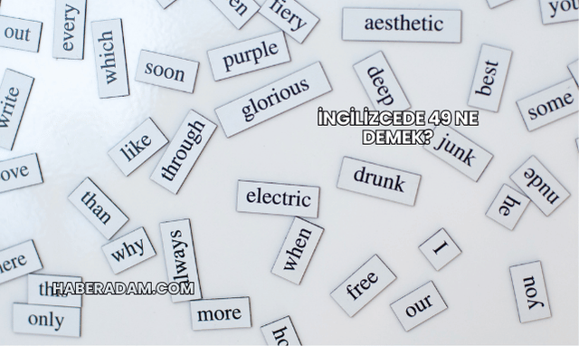 İngilizcede 49 ne demek?