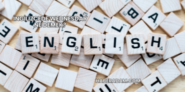 İngilizcede Wednesday Ne Demek?
