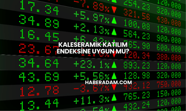 Kaleseramik Katılım Endeksine Uygun mu?