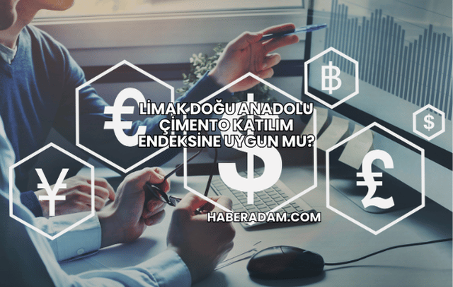 Limak Doğu Anadolu Çimento Katılım Endeksine Uygun mu?