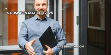 Satışların maliyeti 2025