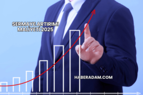 Sermaye Artırımı Maliyeti 2025