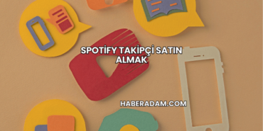 Spotify Takipçi Satın Almak