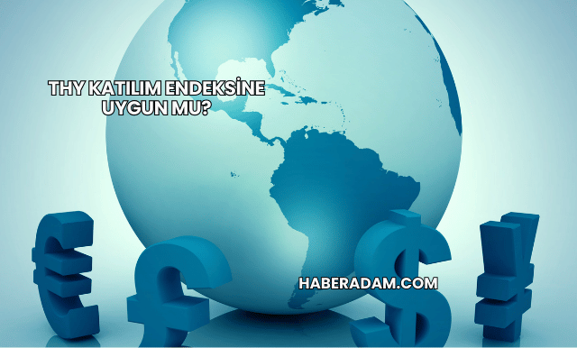 THY Katılım Endeksine Uygun mu?