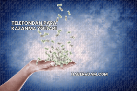 Telefondan Para Kazanma Yolları