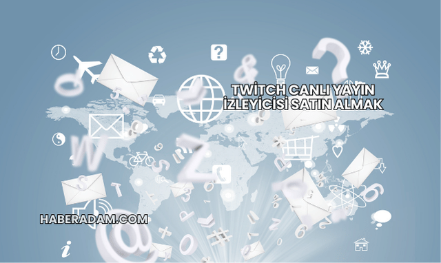 Twitch Canlı Yayın İzleyicisi Satın Almak