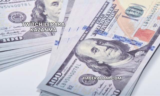 Twitch ile Para Kazanma