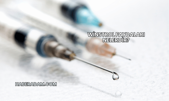 Winstrol Faydaları Nelerdir?