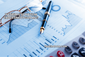 Yatırım GYO Katılım Endeksine Uygun mu?