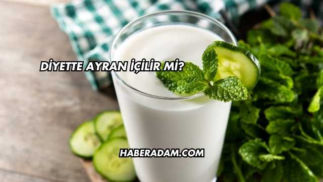 Diyette Ayran İçilir mi?