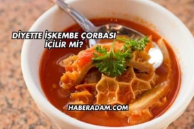 Diyette İşkembe Çorbası İçilir mi?