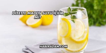 Diyette Maden Suyu İçilir mi?