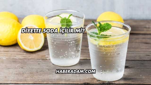 Diyette Soda İçilir mi?
