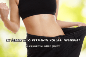 Su İçerek Kilo Vermenin Yolları Nelerdir?