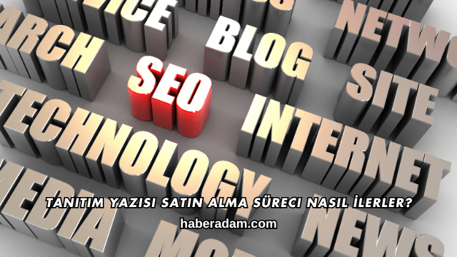 Tanıtım Yazısı Satın Alma Süreci Nasıl İlerler?